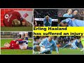 Norway Erling Haaland Ankle Injury | Norway Vs Faroe Islands | Man City Vs Liverpool Clash