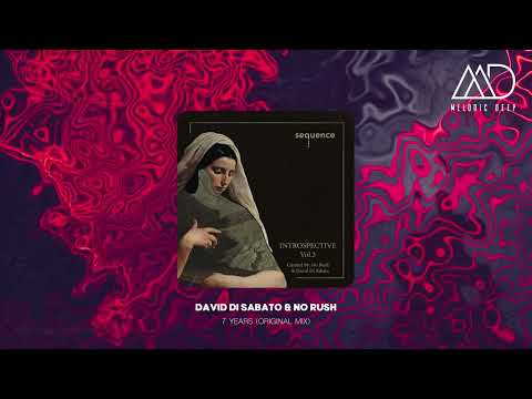 David Di Sabato & No Rush - 7 Years (Original Mix) [sequence Music]