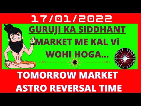 17TH JANUARY MARKET ASTRO PREDIOCTION II 17TH JANUARY MARKET ASTRO REVERSAL TIME