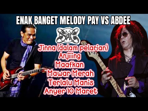 Pay vs Abdee Melody Lagu² Slank Lawas