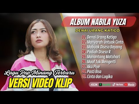 DENAI URANG KATIGO - Nabila Yuza | MANYARAH UNTUAK CINTO | MABUAK DISESO BAYANG |POP MINANG TERBARU