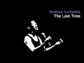 The Last Time ~ Bettye LaVette