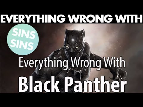 Everything Wrong With "Everything Wrong With Black Panther In 17 Minutes Or Less"