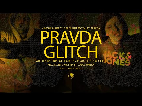 PRAVDA - GLITCH (DIY VIDEO) (Prod. by Mobileep D)