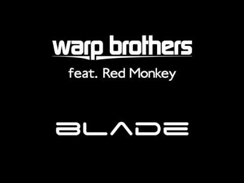 Warp-Brothers---Blade-(2005-Club-Remix)