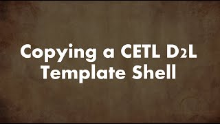 Copying CETL Templates