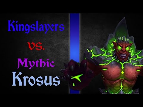 Kingslayers Silvermoon vs. Krosus Mythic