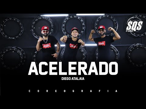 Diego Atalaia - Acelerado | SQS Dance (Coreografia Gospel)
