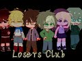 Welcome To The Losers Club Ft My Online Friends