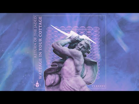 Return Of The Jaded - Wattage In Your Cottage (Official Audio)