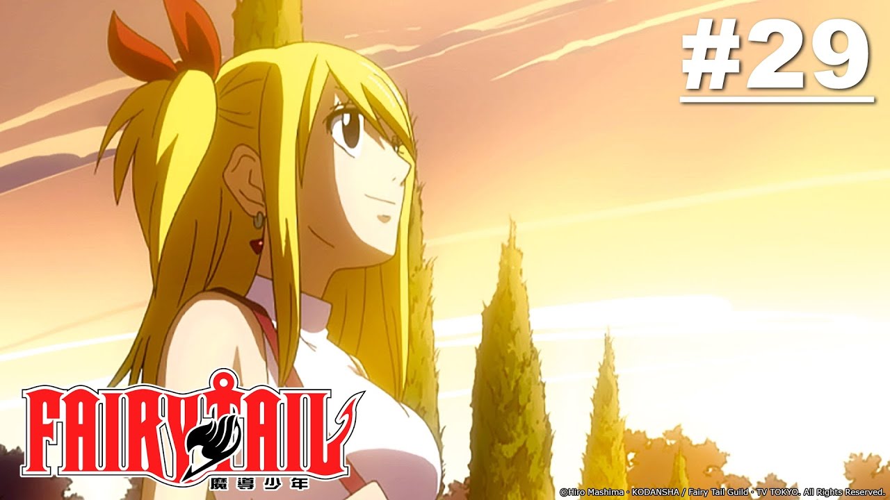 Fairy Tail - Episode 029 (S1E29) [English Dub]
