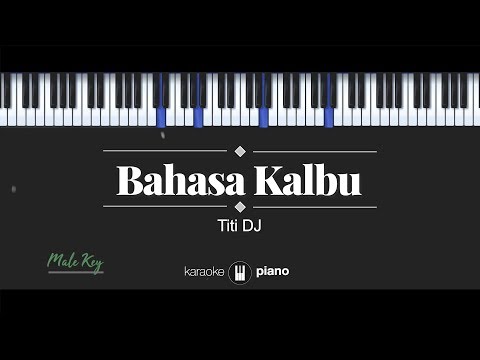 Raisa / Titi DJ - Bahasa Kalbu (KARAOKE PIANO - MALE KEY)