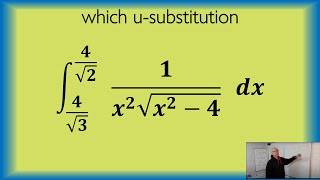 Integrate with which u-substitution