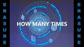Erasure - How Many Times (RNCM Theatre, Manchester, 20-09-2025)