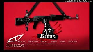 47 Remix Final Sinfónico ft. Anuel AA, Ñengo Flow, Bad Bunny, Farruko, Darell y Casper(Audioofical