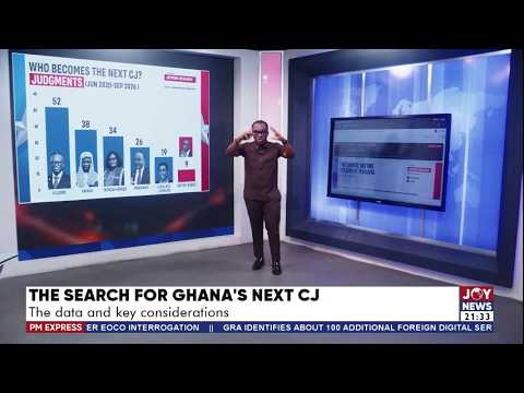 Ghana's Next Chief Justice: The Data, Key Considerations and What Matters | PM Express