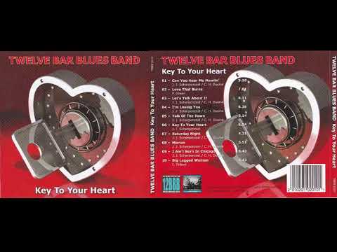 Twelve Bar Blues Band - Key To Your Heart (2010)