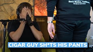 Cigar Guy Sh*ts His Pants  LDS