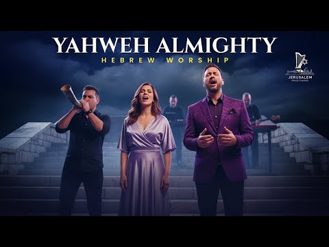 Yahweh Almighty – Powerful Hebrew Worship | DEEP SPIRITUAL PRAISE MUSIC