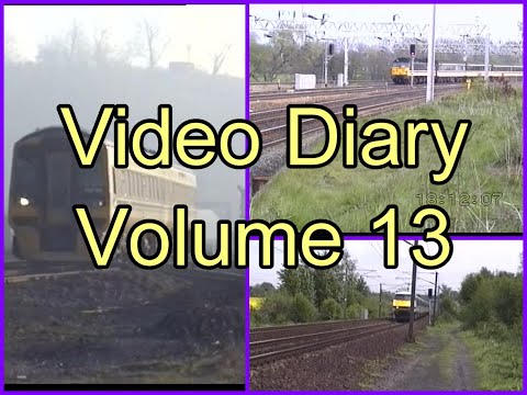 Electra Railfilms Video Diary Volume 13