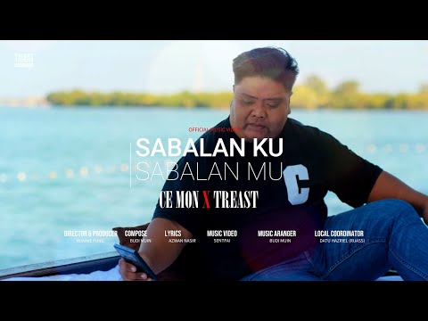 Sabalan Ku, Sabalan Mu - Ce Mon X Treast (Official Music Video) 