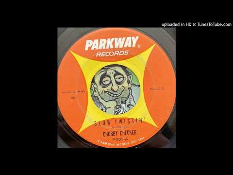 Chubby Checker - Slow Twistin' (Parkway) 1962