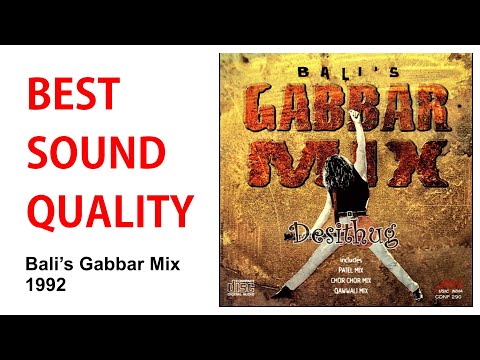 Bali's Gabbar Mix - Bali Brahmbhatt - 1998 High Sound Quality