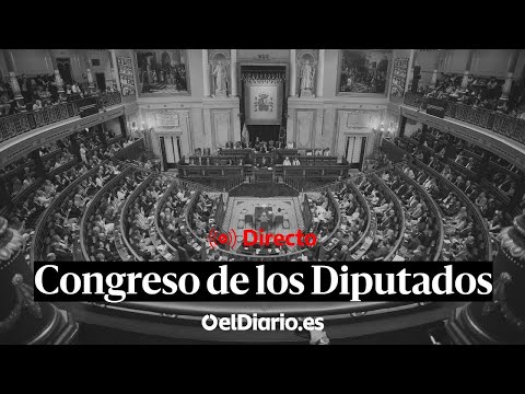 🔴 DIRECTO | Pleno en el Congreso de los Diputados