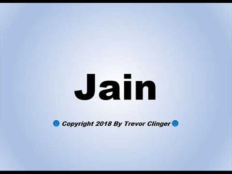 How To Pronounce Jain