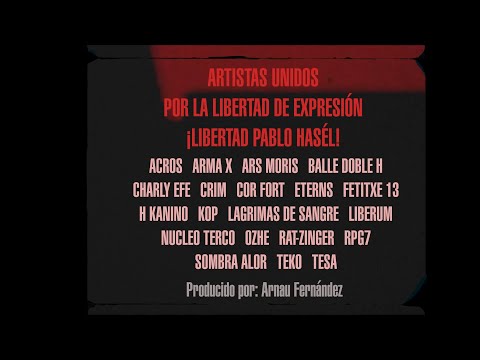 ARTISTAS UNIDOS POR LA LIBERTAD DE EXPRESIÓN: ¡LIBERTAD PABLO HASÉL!
