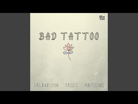 Bad Tattoo