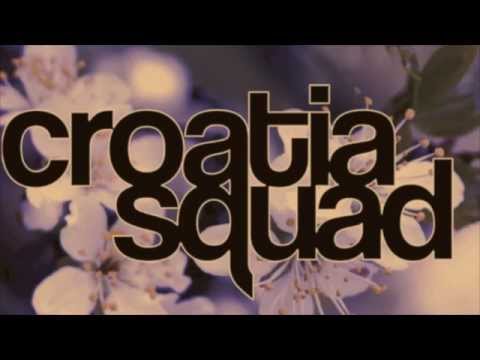 Croatia Squad - Be Good To Me (Original Mix)