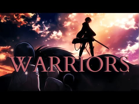 Warriors | Levi Ackerman AMV