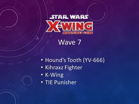DGA Plays: Star Wars: X-Wing - Wave 7 Preview (Ep. 85)