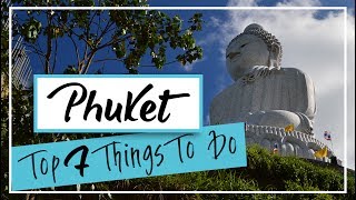 Phuket | Top Sights & Monuments to Visit