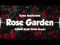 Lynn Anderson - Rose Garden (SOUND BASS #tiktok Remix)
