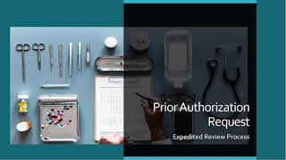 Prior Authorization - Expedited Review