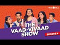 VAAD VIVAAD SHOW Career Talk Vs Dating Talk Taco Bell India