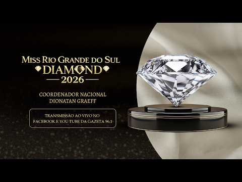 MISS RIO GRANDE DO SUL - DIAMOND 2026