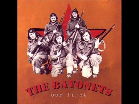 The Bayonets - Our Fight