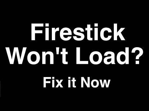 Firestick won't Load  -  Fix it Now