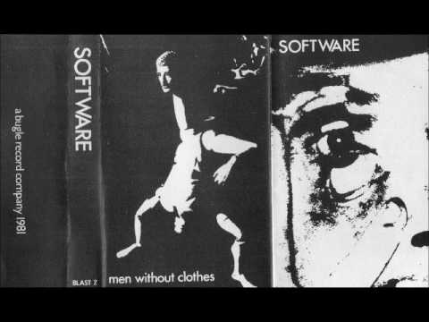 Software - Men Without Clothes (Tape 1981, British DIY Minimal Synth) - Full Album