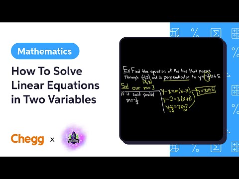How To Solve Linear Equations in Two Variables Ft. The Math Sorcerer