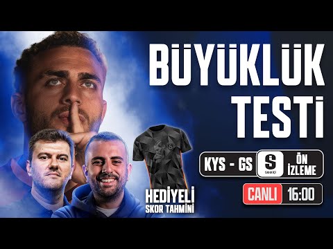 KAYSERİSPOR - GALATASARAY MAÇ ÖNÜ | Sinan Yılmaz ve Hasan Hüseyin Alimoğlu | Ön İzleme