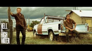 HELL OR HIGH WATER - Official Trailer HD - Watch Trailers 