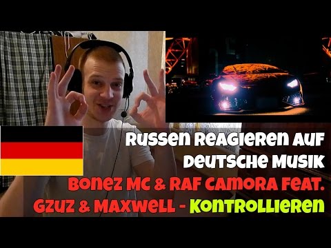 RUSSIANS REACT TO GERMAN RAP | Bonez MC & RAF Camora feat. Gzuz & Maxwell - Kontrollieren | REACTION