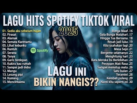 TOP TRENDING SPOTIFY INDONESIA 2025 || IDGITAF - SEDIA AKU SEBELUM HUJAN
