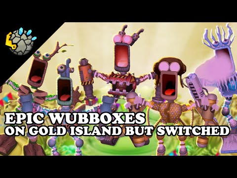 EPIC WUBBOXES ON GOLD ISLAND BUT SWITCHED (re-animated)