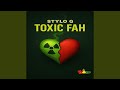 Toxic Fah