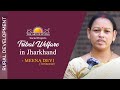Establishment Of Good Governance For The Welfare Of Tribals In Jharkhand